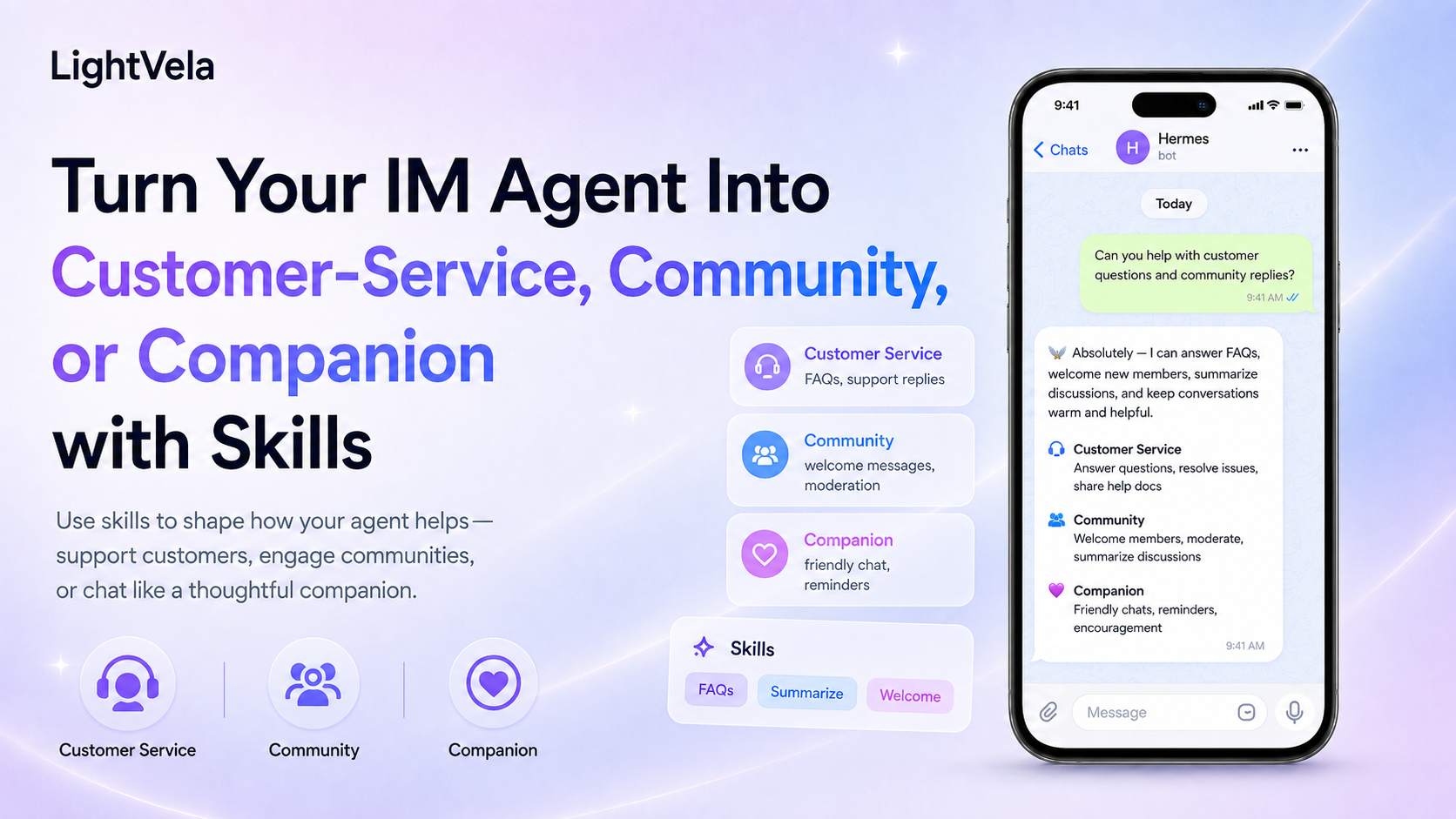 Turning an IM Agent into a customer-service, community, or companion assistant with Skills