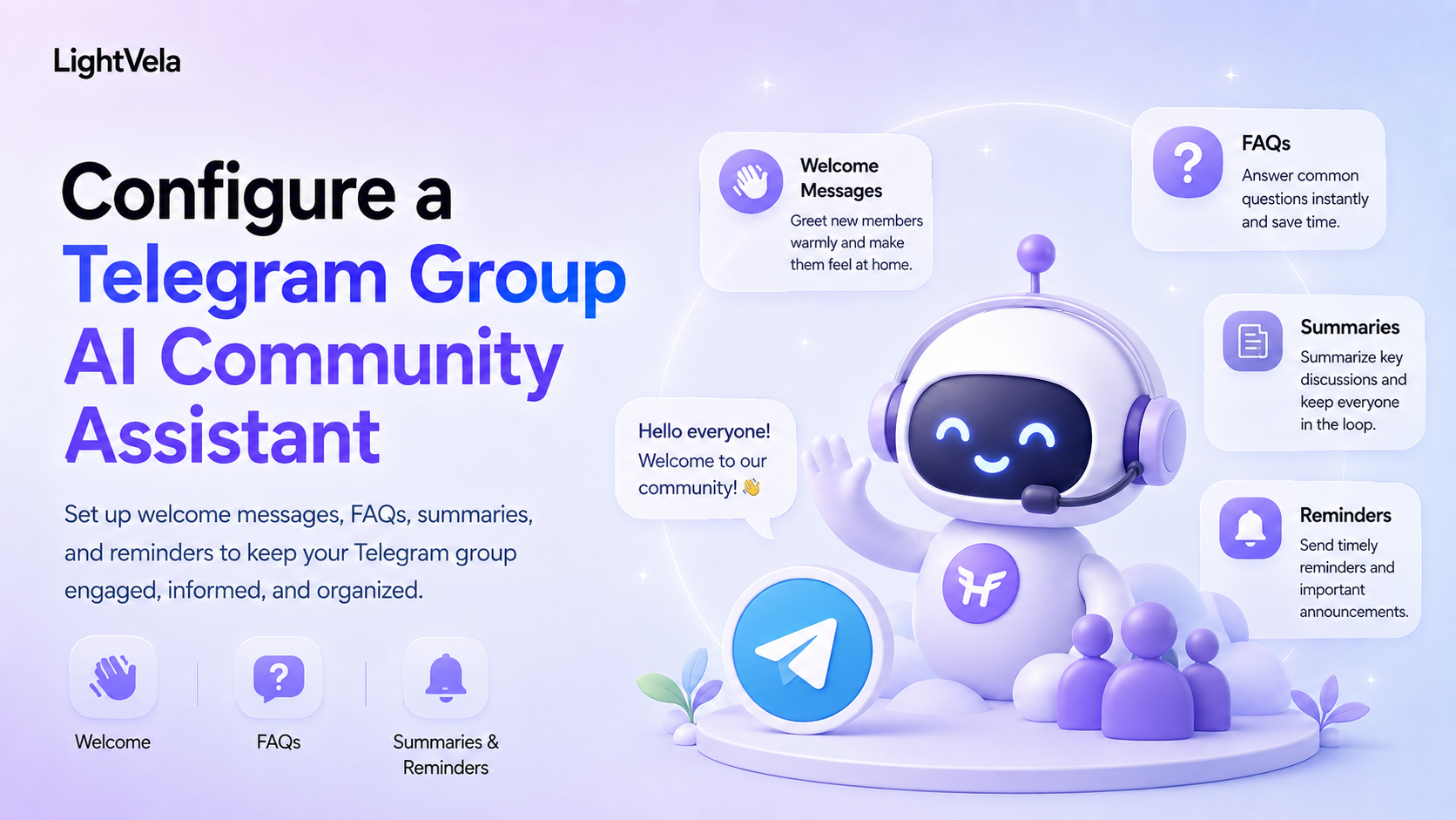 A Telegram group AI community assistant for welcome messages, FAQs, summaries, and reminders